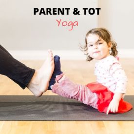 Parent and Tot Yoga (ages 1-4)